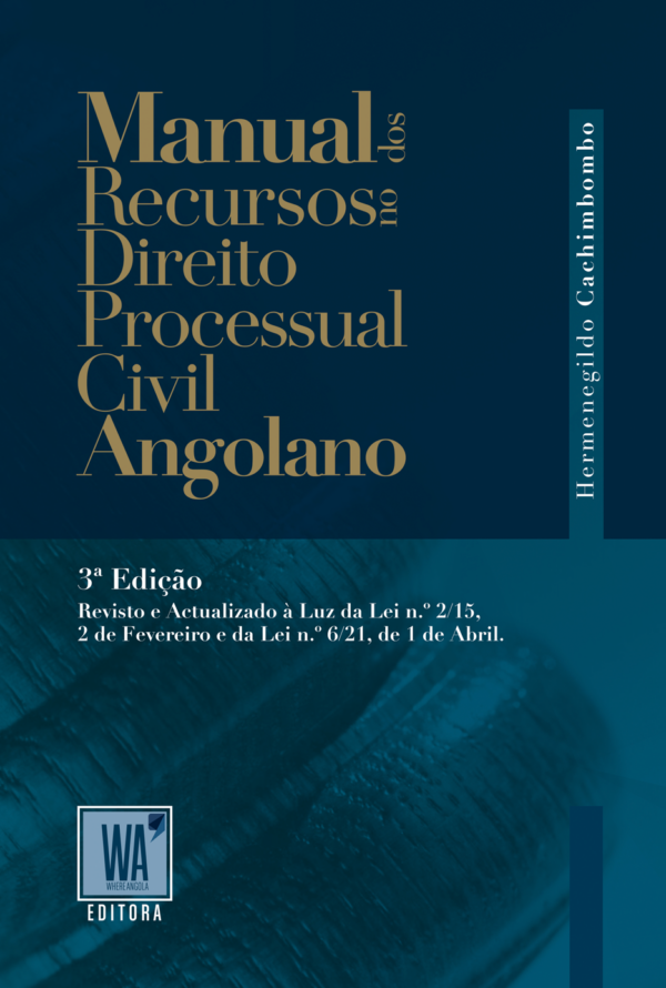 Manual dos Recursos no Direito Processual Civil Angolano